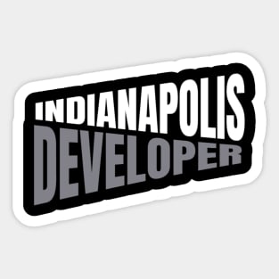 Indianapolis Developer Shirt for Men and Women Sticker